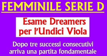 Femminile a 11: partita-chiave. Esame Dreamers per l'Undici Viola